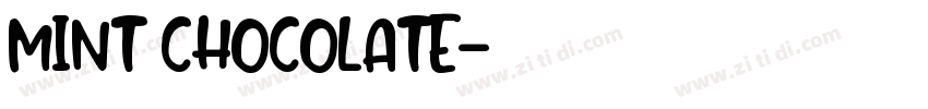 MINT CHOCOLATE字体转换